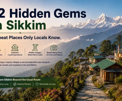 12 Hidden Gems in Sikkim | Best Offbeat Places to Visit 2026
