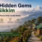 12 Hidden Gems in Sikkim | Best Offbeat Places to Visit 2026